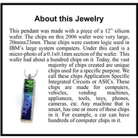 Item069: Silicon Wafer IBM ASIC Pendant -  Silver, Green & Rainbow Colors