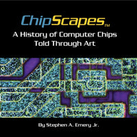 ChipScapes - A History of Computer Chips Told Through Art